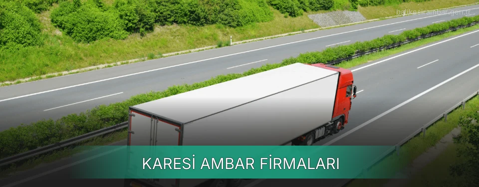 Karesi Ambar Taşımacılık Karesi Ambar Taşımacılık