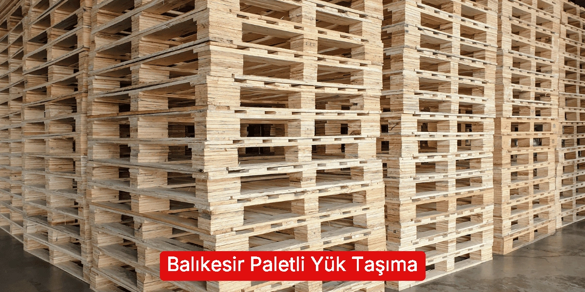 Paletli Yük Taşıma